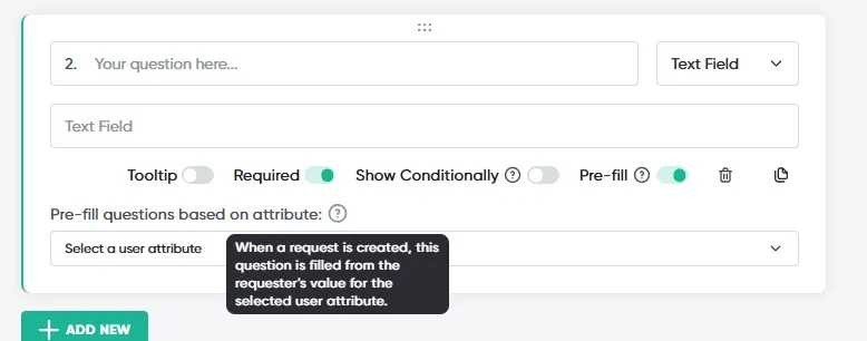 A Requester-tab Q-card with Pre-fill turned on and the Pre-fill questions based on attribute dropdown, with its tooltip explaining that the question is filled from the requester's value for the selected user attribute