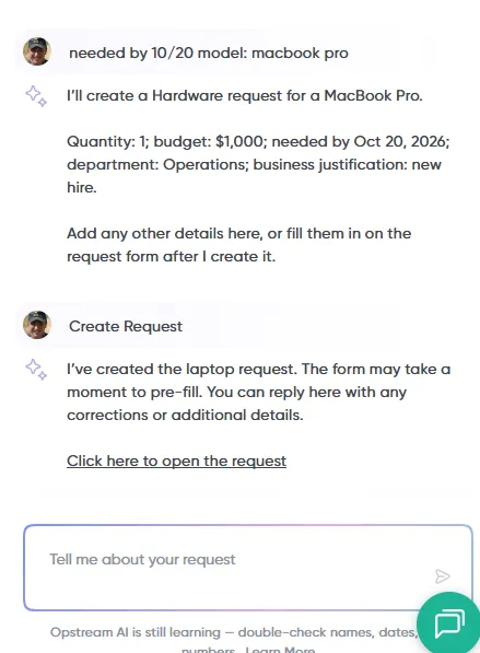 Ask Opstream chat: after the requester adds the model and date, Opstream summarizes the request, creates it, and links to the form