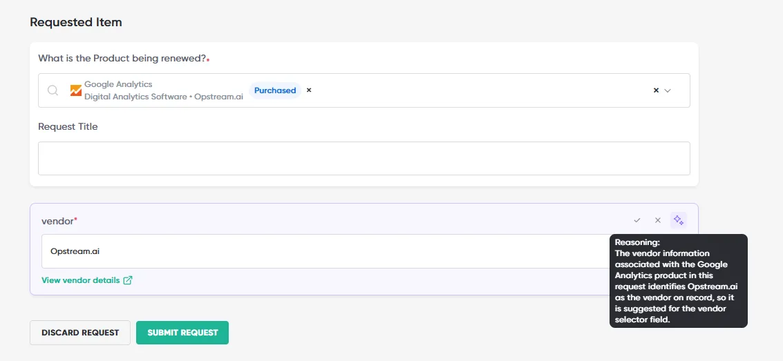 A suggested vendor on a renewal request, with the reasoning tooltip explaining that the vendor comes from the selected product's existing record